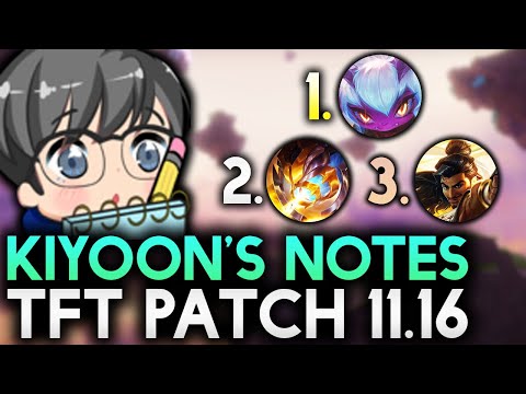 KIYOON'S NOTES TFT PATCH 11.16 (TIERLIST/BEST META COMPS) | Teamfight Tactics
