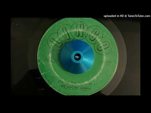 The Electric Express - The Real Thing - Pt. 1 (Linco) 1971