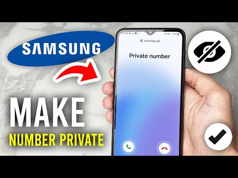 How To Make Phone Number Private On Samsung - Full Guide