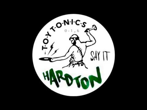 Hard Ton - Sing It