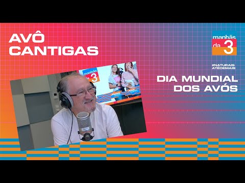 Avô Cantigas | Manhãs da 3 | Antena 3