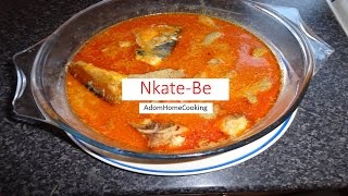 How To Prepare Nkate be (Palm nut-Peanut butter Soup)