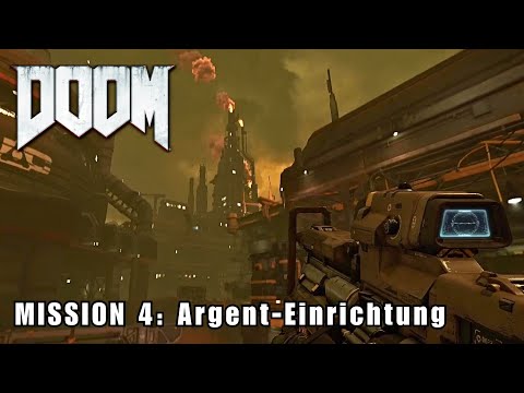 DOOM (2016) | Mission 4: Argent-Einrichtung | Gameplay German (All Secrets)
