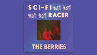 The Berries - Sci-Fi Racer video