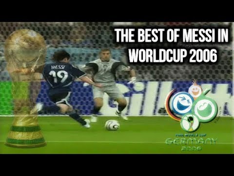 ASÍ JUGÓ MESSI SU PRIMER MUNDIAL (2006) ● THUS MESSI PLAYED HIS FIRST WORLD CUP (2006)