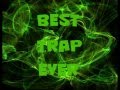 Best Trap Mix Ever - 2015 [ DEEP TRAP / MIND ...