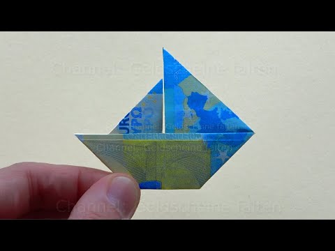 Geldscheine falten Schiff ⛵ Leichtes Boot falten aus Geld für Geldgeschenke - Origami Segelschiff