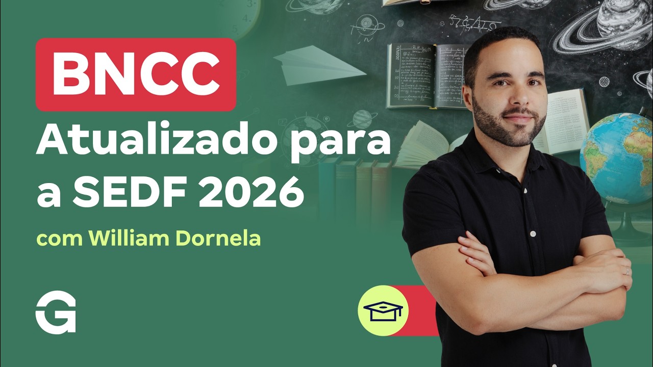 BNCC Atualizado para a SEDF 2026 com William Dornela