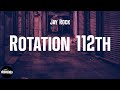 Jay Rock - Rotation 112th (lyrics)