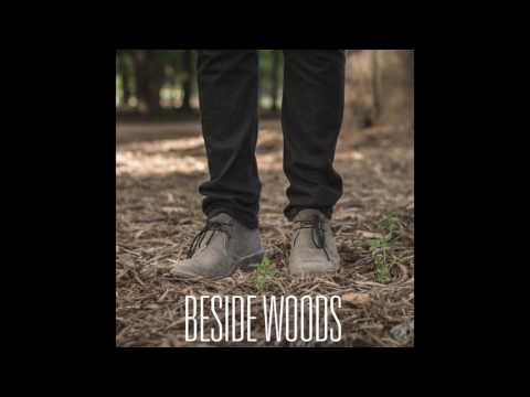 One Man Dancing - Beside woods (Official audio)