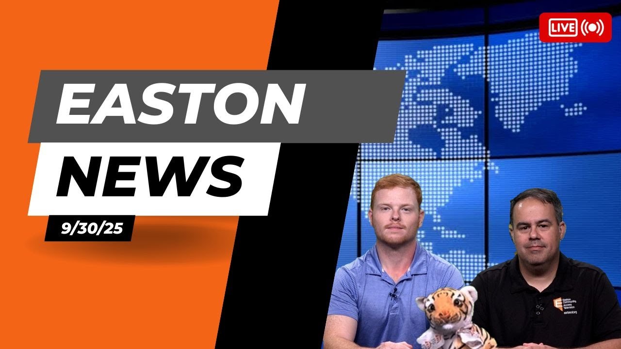 Easton News 9/30/25