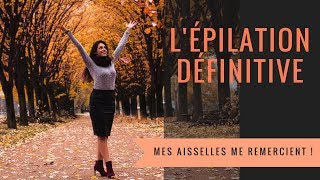 L'épilation définitive testée par Sarah