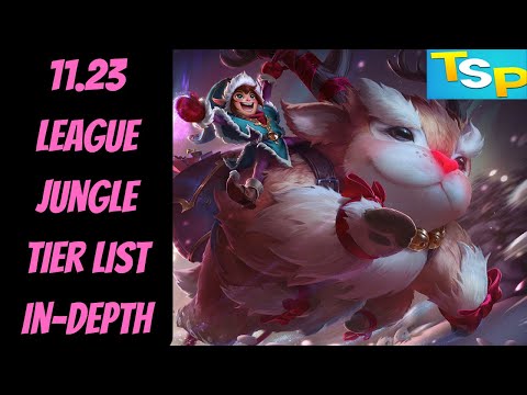 11.23 Jungle Tier List In-Depth -- League of Legends -- The Strategy Professor