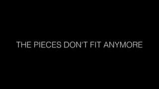 James Morrisen - The Pieces Don&#39;t Fit Anymore lyrics