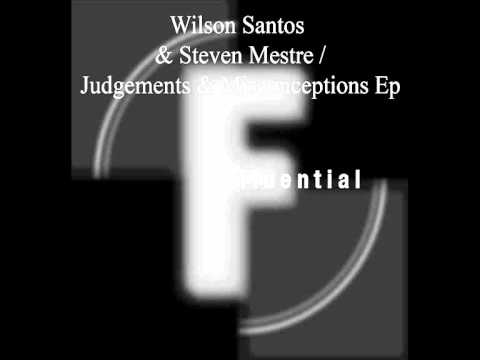 Wilson Santos & Steven Mestre - Judge the Beats