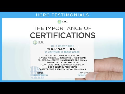 Why Are Certifications Important? | IICRC