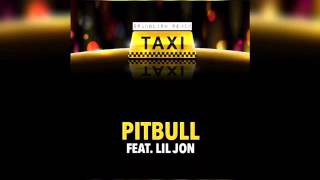 Pitbull - El Taxi (Spanglish Remix) Feat.Lil Jon, Sensato Del Patio &amp; Osmani Garcia
