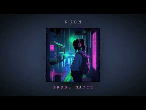 Neon - Prod. Naiik