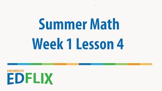 HCPS-On-Line: Summer-Math-Week1-Lesson4