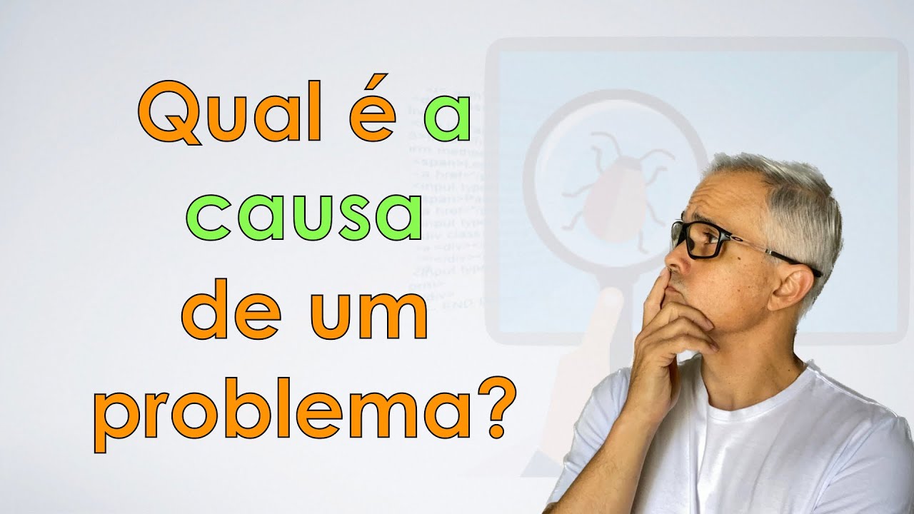 Descubra a Causa Raiz em Testes de Software - Conceitos Essenciais CTFL - Aula4