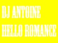 DJ Antoine - Hello Romance (Sky Is The Limit) 2013 ...