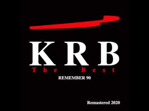 Another Time - KRB The Best - (Remember 90) (Remastered 2020)