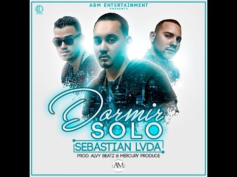 Sebastian LVDA- Dormir Solo (Prod. AlvyBeatz & Mercuryproduce)