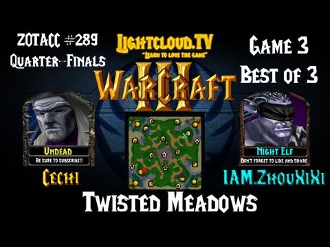 Cechi (UD) VS IAM.ZhouXixi (NE) - WC3 G3 - ZOTAC #289 QF