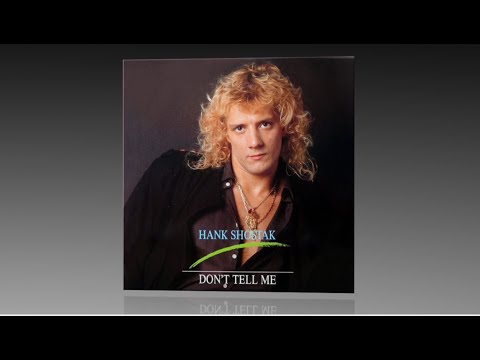 Hank Shostak - Don't Tell Me (Vocal)