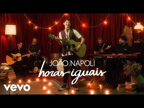 João Napoli - Horas Iguais (Clipe Oficial)
