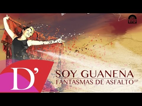 DIEGO D'ALBA - Soy Guaneña (Audio) - Fantasmas de asfalto EP