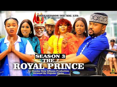 ROYAL PRINCE {SEASON 3} {NEWLY RELEASED NOLLYWOOD MOVIE} LATEST TRENDING NOLLYWOOD MOVIE 