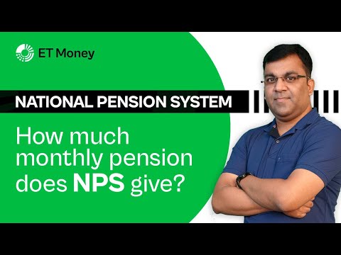 How Much Monthly Pension Does NPS Give? | ET Money