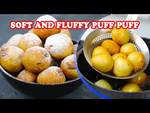 HOW TO MAKE PUFF PUFF LIKE A PRO. GUARANTEED AND FAIL PROOF RECIPE.
