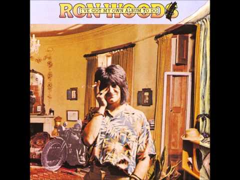 Ronnie Wood - I've Got My Own Album To Do (Full Album)