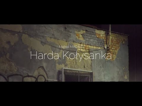 Majkel Mada F - Harda kołysanka