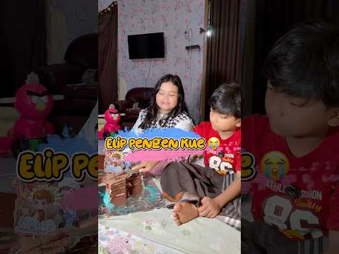 Elip Pengen Kue #shorts