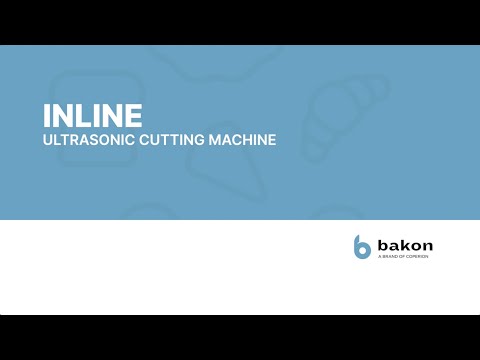 BAKON  - INLINE ULTRASONIC CUTTING MACHINE