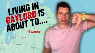 What You DON'T Know About Living in Gaylord, MI