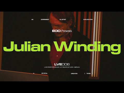 Julian Winding - Live Performance at Pirate Studio - Berlin /// EOD - LVE006
