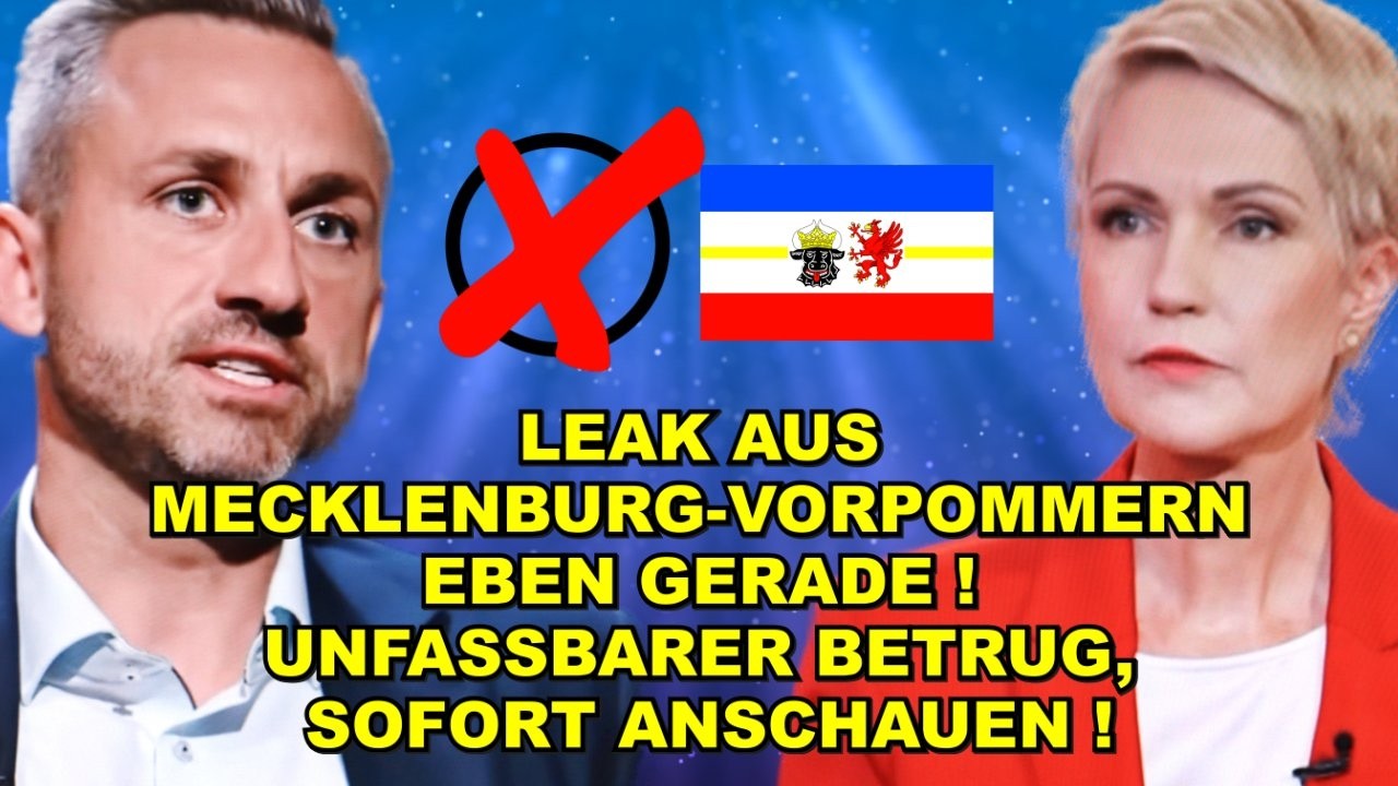 EIL: Schock-LEAK AUS Meck-Pomm EBEN!