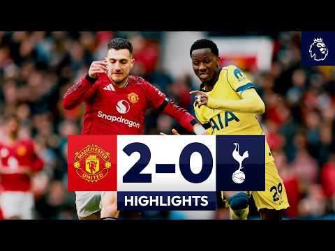 Manchester United 2-0 Tottenham Hotspur l Premier League Highlights