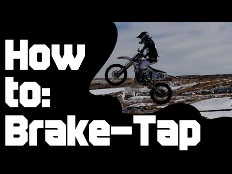 How To: Brake Tap | Motocross Tip and Tutorial