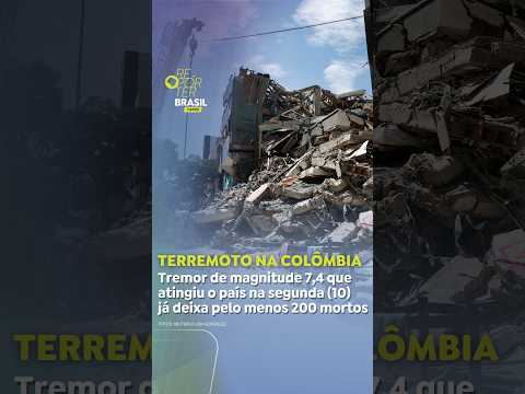 TERREMOTO NA COLÔMBIA: Tremor sentido na segunda (10) já deixa pelo menos 200 mortos