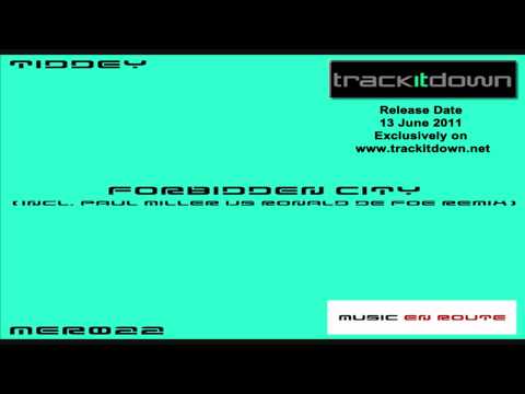 Tiddey - Forbidden City (Paul Miller Vs Ronald de Foe Remix)  [Music En Route]