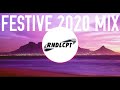 DJ RENDELCPT FESTIVE 2020 MIX