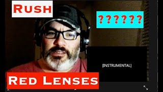 Rush Red lenses first time reaction