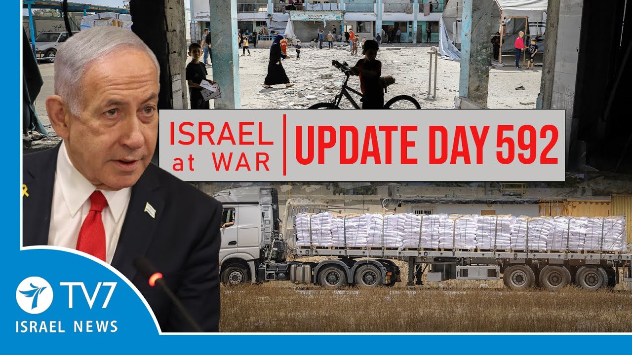 TV7 Israel News - Swords of Iron, Israel at War - Day 592 - UPDATE- 20.05.25