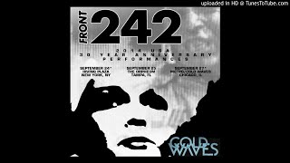 Front 242 • Together [ᴄᴏʟᴅ ᴡᴀᴠᴇꜱ ɪɪɪ]