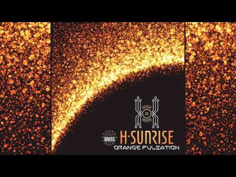 H-Sunrise - Orange Pulsation [Official Video]